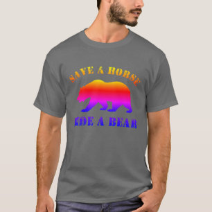 T-shirt Bear Pride Save A Horse Ride a Bear