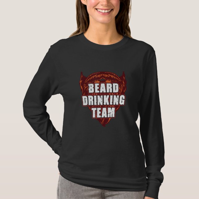 T-shirt Beard Drinking Team  Beer  Humor Drinker (Devant)