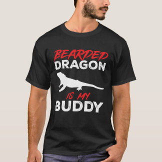 T-shirt Bearded Dragon Is My Buddy Beardie Lizard Reptile 