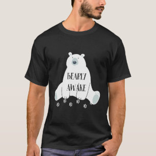 T-shirt Bearly Awake Cute Funky Sleepy Bear Sleeping Night