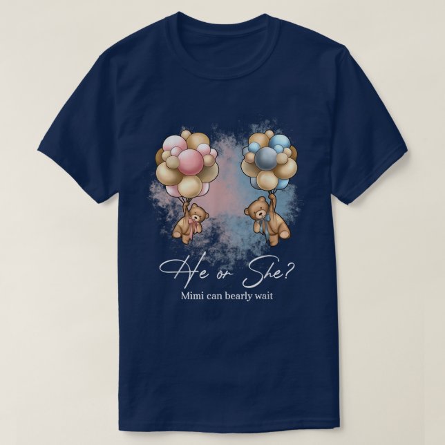 T-shirt Bears Balloons Mimi Can Bearly Wait Gender Reveal  (Design devant)