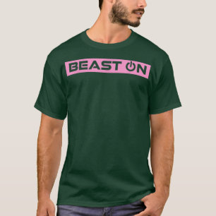 T-shirt Beast ON Pink Gym Fitness Exercice Gym Slogan Rose