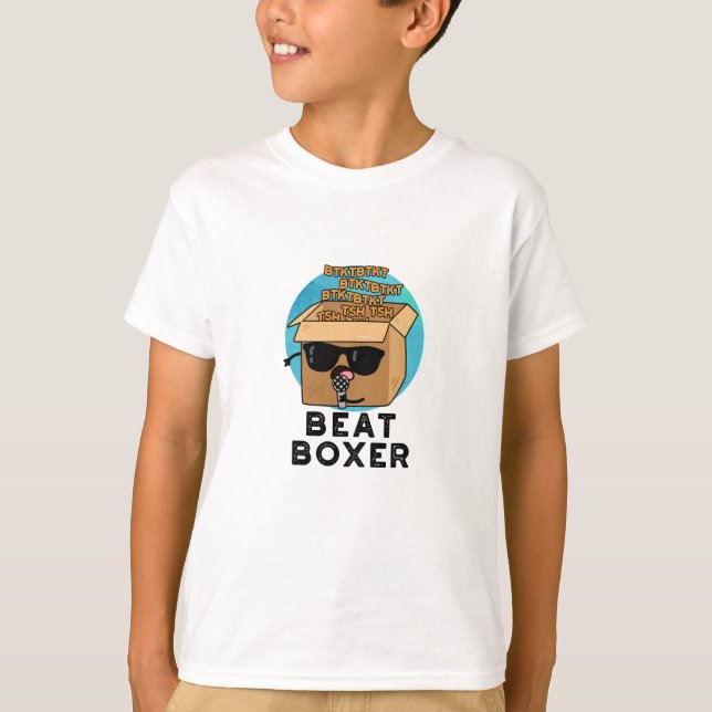 T-shirt Beat Boxer Funny Beatboxbox Pun (Devant)