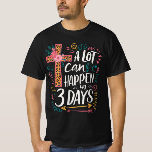 T-shirt Beaucoup De Choses Peuvent Arriver En 3 Jours Jésu