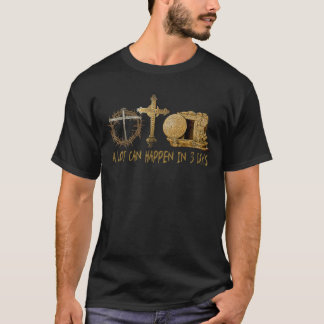 T-shirt Beaucoup Peuvent Arriver En 3 Jours Jésus Pâques C