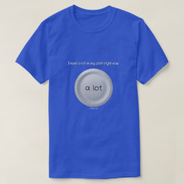 T-shirt Beaucoup Sur Mon Plaque - Une Chemise MisterP
