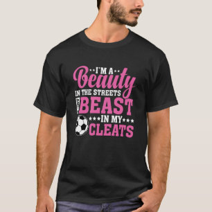 T-shirt Beauté dans les rues Bête dans mes Cleats Football