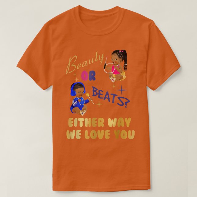 T-shirt Beauté ou Beats d'une façon ou d'une autre nous vo (Design devant)