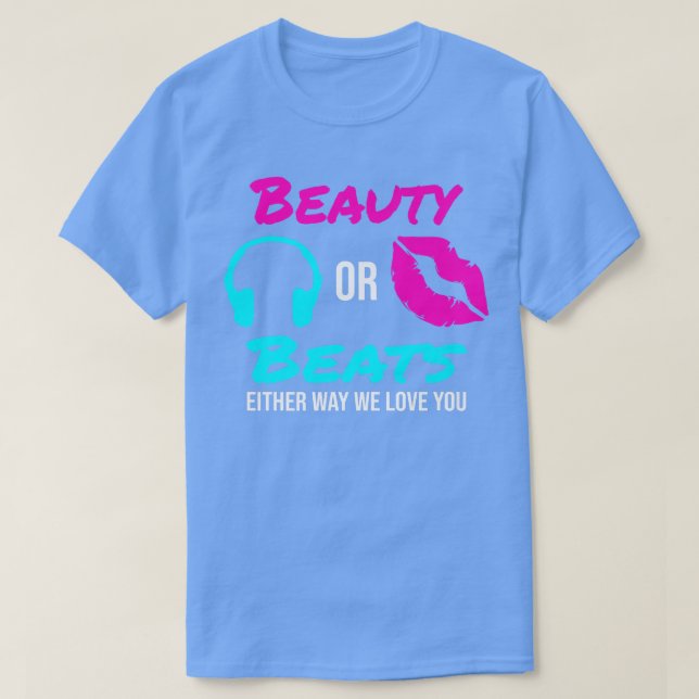 T-shirt Beauté ou Beats d'une façon ou d'une autre nous vo (Design devant)
