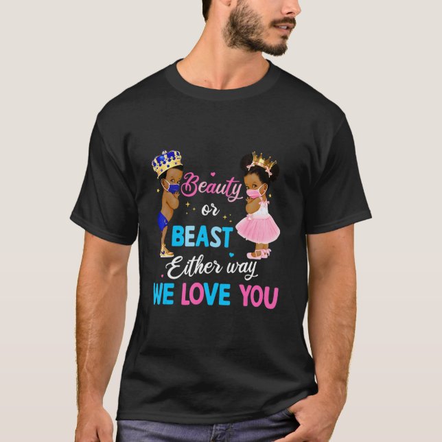 T-shirt Beauté Ou Bête D'Une Façon Ou D'Une Autre Nous Vou (Devant)