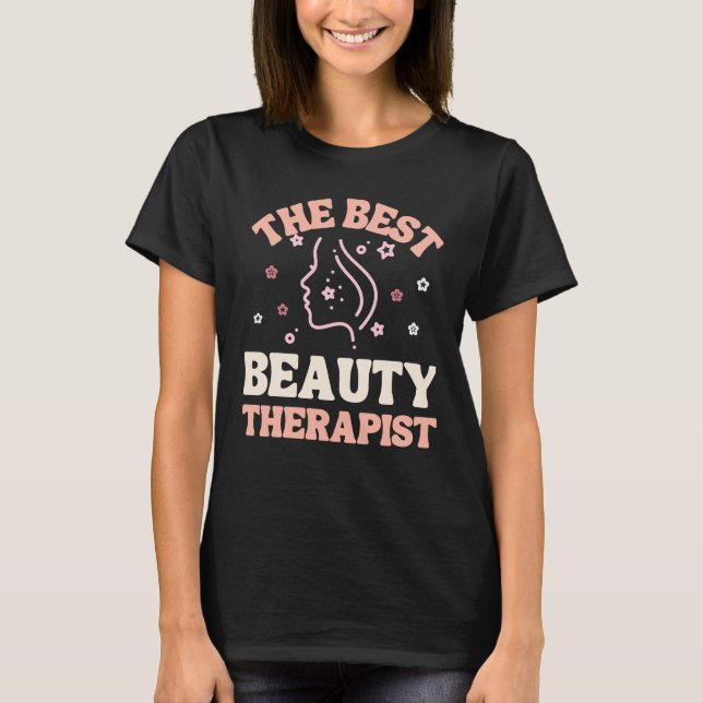 T-shirt Beautician Cadeau Meilleur Thérapiste de Beauté (Devant)