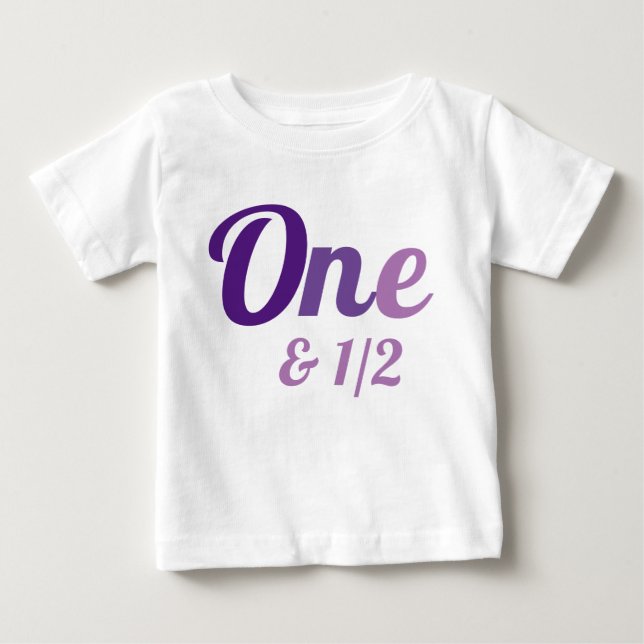 T-shirt bébé 18 mois un et demi anniversaire (Devant)