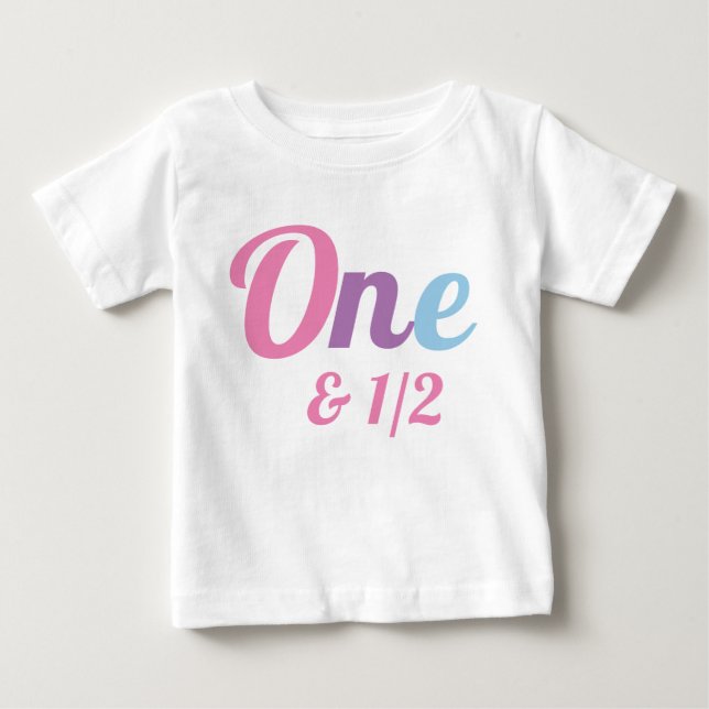 T-shirt bébé 18 mois un et demi anniversaire (Devant)