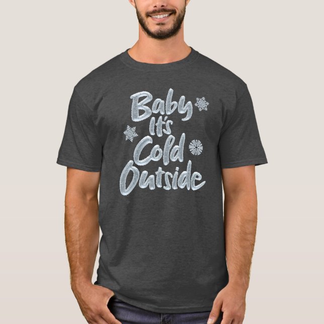 T-shirt Bébé Il fait froid dehors Élégant Noël congelé (Devant)