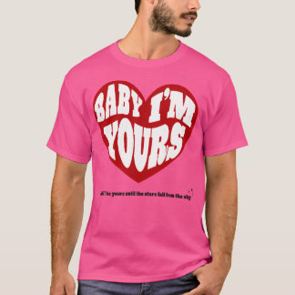 T-shirt Bébé Je suis à toi