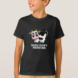 T-shirt Bébé Ne m'encombre pas Funny Cow Pun Dark BG