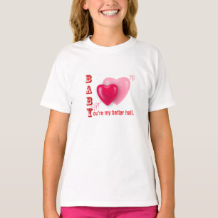 T-shirt Bébé, tu es ma meilleure demi-Saint-Valentin