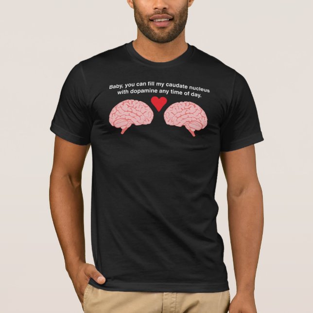 T-shirt Bébé, vous pouvez remplir mon noyau caudate (Devant)