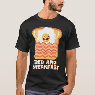 T-shirt Bed And Breakfast Pain OEufs De Toast Petit Déjeun