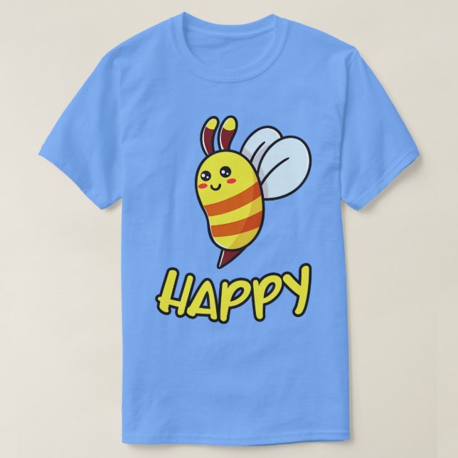 T-shirt Bee Happy Funny Bee Don (Design devant)
