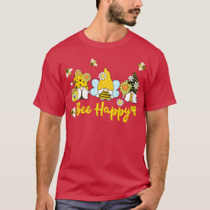 T-shirt Bee Happy Gnome Sunflower Bee Design
