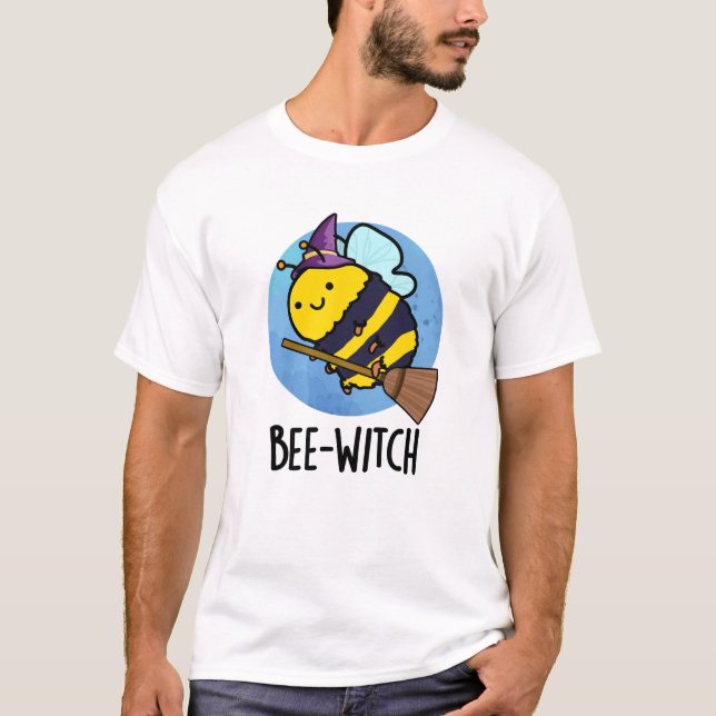 T-shirt Bee-sorcière Funny Bee Pun (Devant)