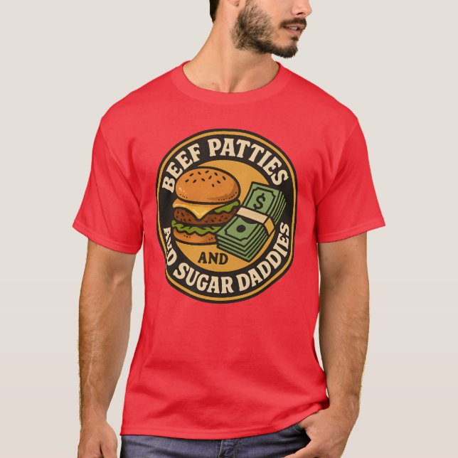 T-SHIRT BEEF PATTIES AND SUGAR DADDIES (Devant)