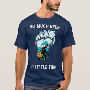 T-shirt Beer Lover Bigfoot Boire Bière Funny Sasquatch Don