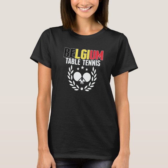 T-shirt Belgium Table Tennis  Belgian Ping Pong Team Suppo (Devant)