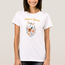 Believe in Yourself Floral Woman's Tee 
