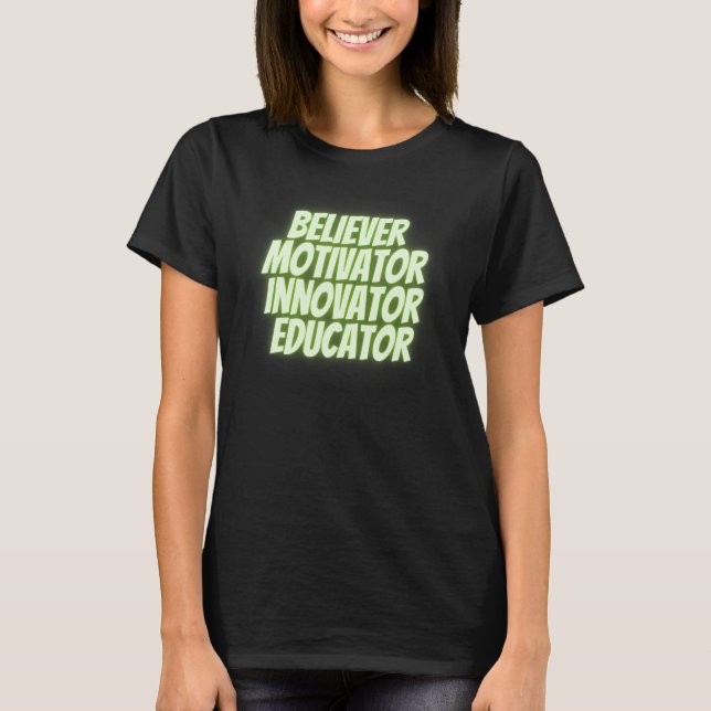 T-shirt Believer Motivator Innovator Educator Retro Teache (Devant)