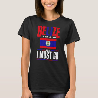 T-shirt Belize Belizean Belize Drapeau Belize Bélize Appel