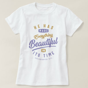 T-shirt Belle à son époque - Citation chrétienne