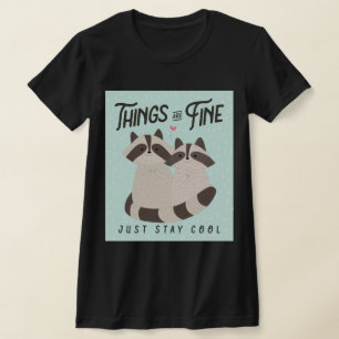T-shirt Belle Carte Raccoons, Les Choses Sont Bonnes, Racc