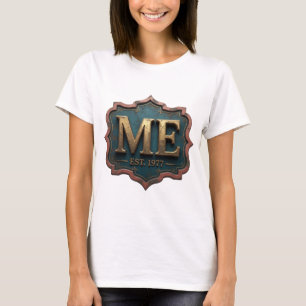 T-shirt Belle conception graphique ME EST 1977 en or