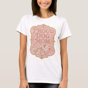 T-shirt Belle Impression PROUD DOG MOM en Or