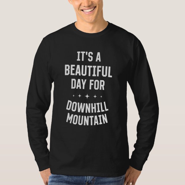 T-shirt Belle journée pour Downhill Mountain VTT Funny S (Devant)