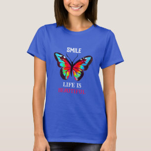 T-shirt Belle vie de sourire papillon est belle citation