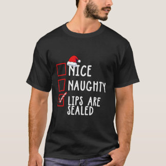 T-shirt Belles Lèvres Naughty Sont Scellées Liste Santa Cl