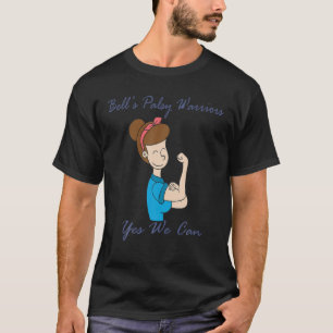 T-shirt Bell's Palsy Warriors Yes We Can