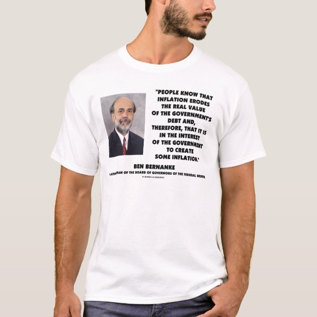 T-shirt Ben Bernanke : l'inflation s'érode de la dette pub (Devant)