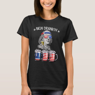 T-shirt Ben Drankin 4 juillet Benjamin Franklin Beer Ame
