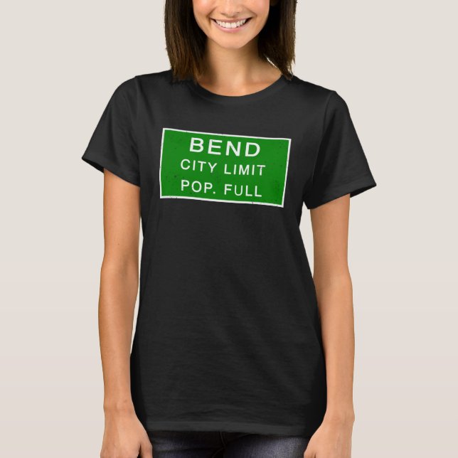 T-shirt Bend Oregon Population Full Fastest Growing Cities (Devant)
