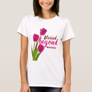 T-shirt Béni au-delà de toute mesure