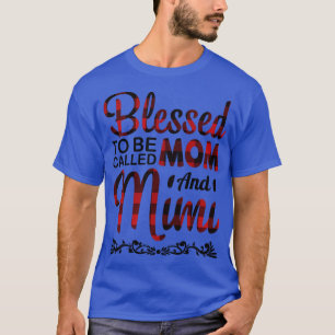 T-shirt Béni D'Être Appelé Maman Et Mimi Heureuse Mère Gra