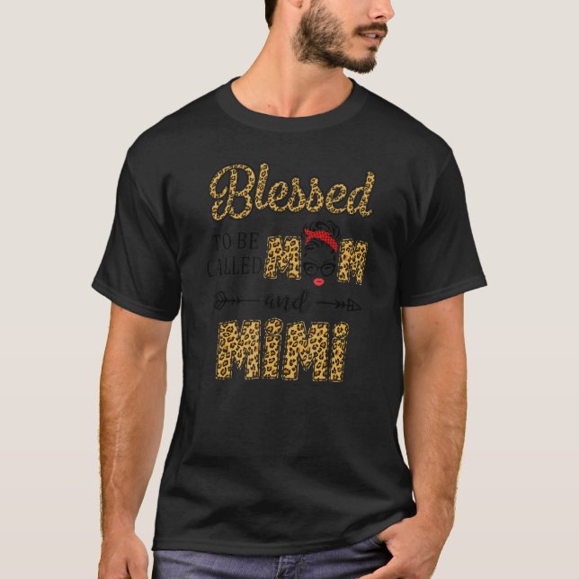 T-shirt Béni D'Être Appelé Maman Et Mimi Leopard Mère D (Devant)
