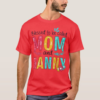T-shirt Béni D'Être Appelé Maman Et Nounou