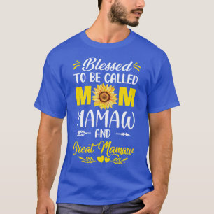 T-shirt Béni D'Être Appelé Maman Mamaw Grande Mamaw Mères