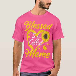 T-shirt Béni D'Être Appelé Mème Sunflower Heart Mères
