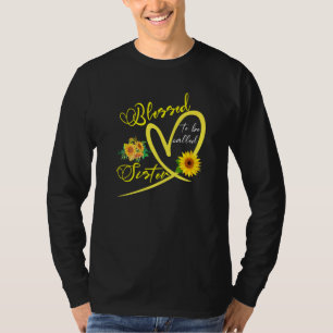 T-shirt Béni D'Être Appelé Soeur Sunflower Heart Mère